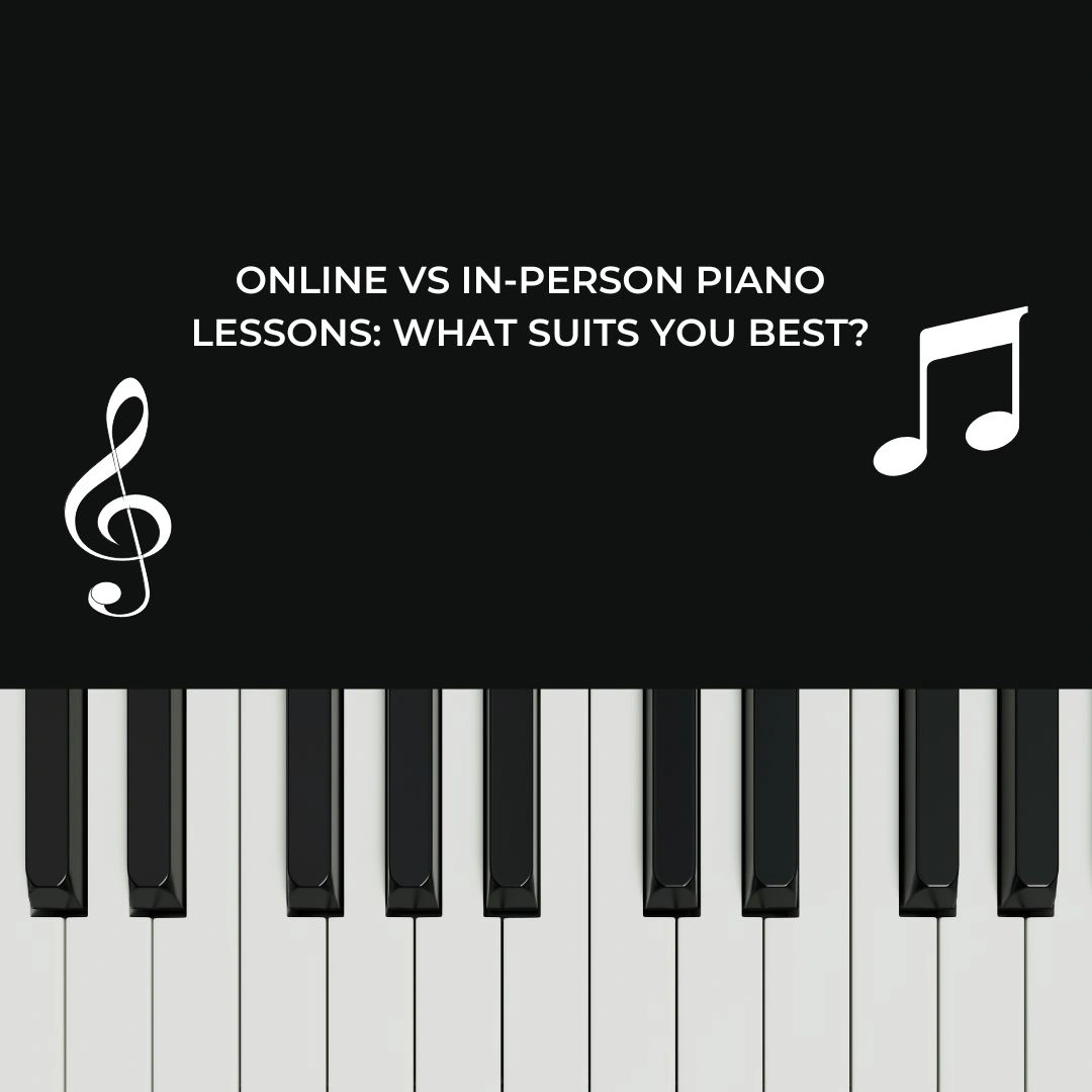 Online-vs-In-Person-Piano-Lessons-What-Suits-You-Best